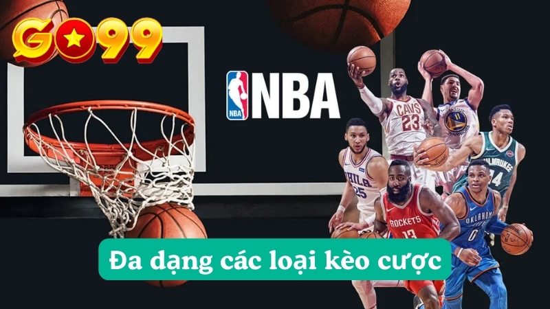 Đa dạng các loại kèo cược