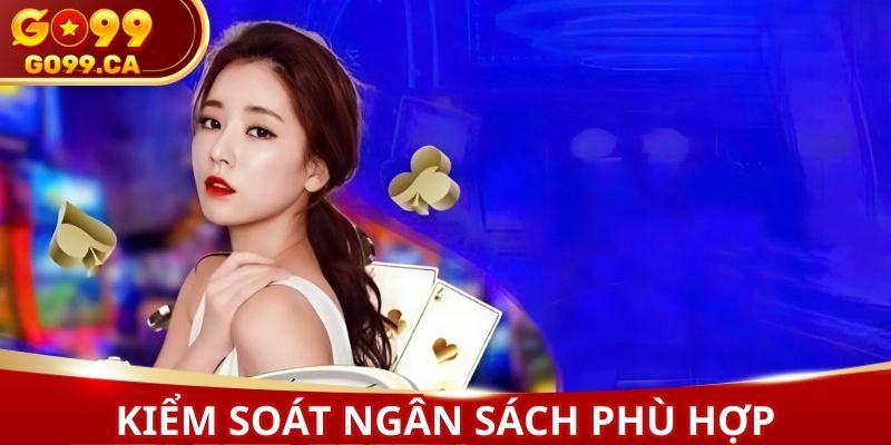 Biết cách cân bằng ngân sách và thời gian tham gia