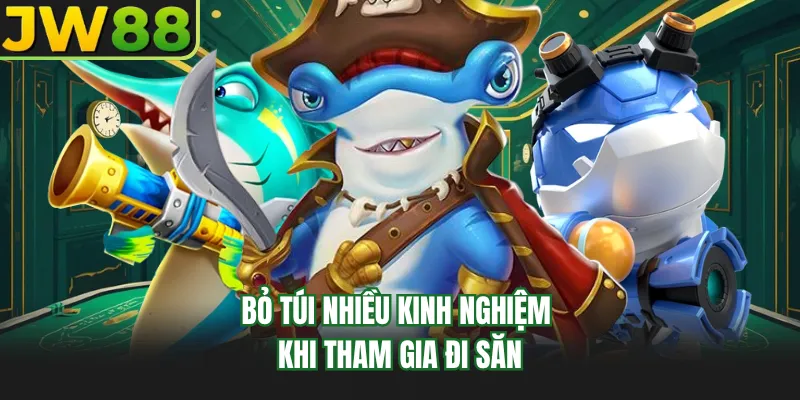 bo tui nhieu kinh nghiem khi tham gia di san