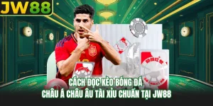 cach doc keo bong da chau a chau au tai xiu chuan tai go99