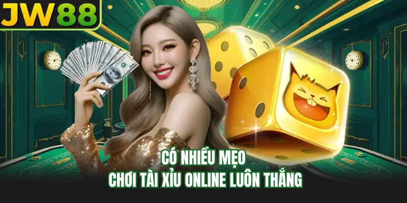 co nhieu meo choi tai xiu online luon thang co nhieu meo choi tai xiu online luon thang
