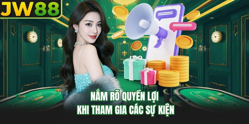 nam ro quyen loi khi tham gia cac su kien