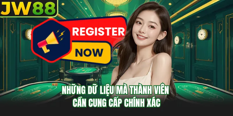 nhung du lieu ma thanh vien can cung cap chinh xac nhung du lieu ma thanh vien can cung cap chinh xac