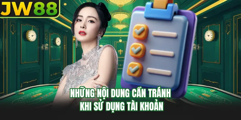 nhung noi dung can tranh khi su dung tai khoan