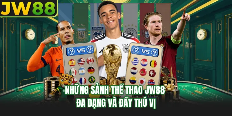 nhung sanh the thao go99 da dang va day thu vi