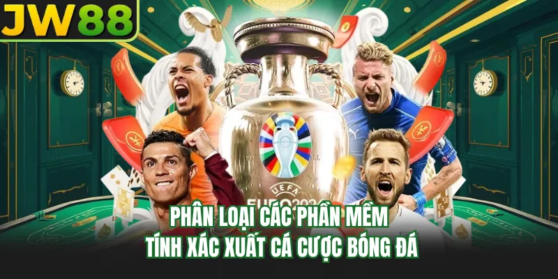 phan loai cac phan mem tinh xac xuat ca cuoc bong da phan loai cac phan mem tinh xac xuat ca cuoc bong da