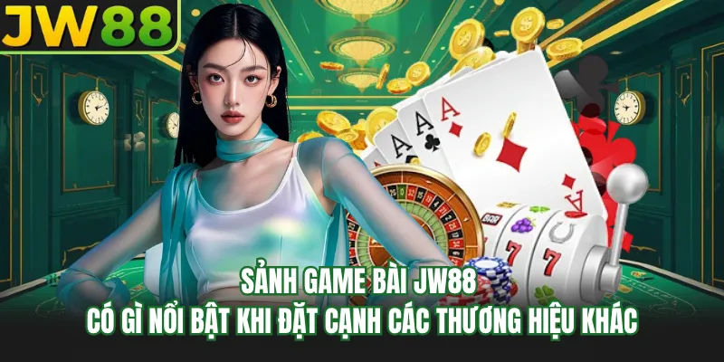 sanh game bai go99 co gi noi bat khi dat canh cac thuong hieu khac