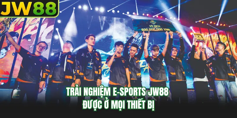 trai nghiem e sports go99 duoc o moi thiet bi